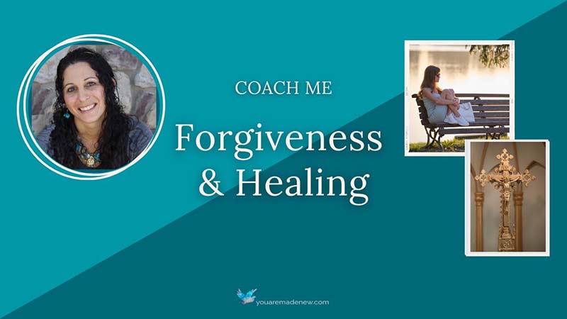 Forgiveness & Healing